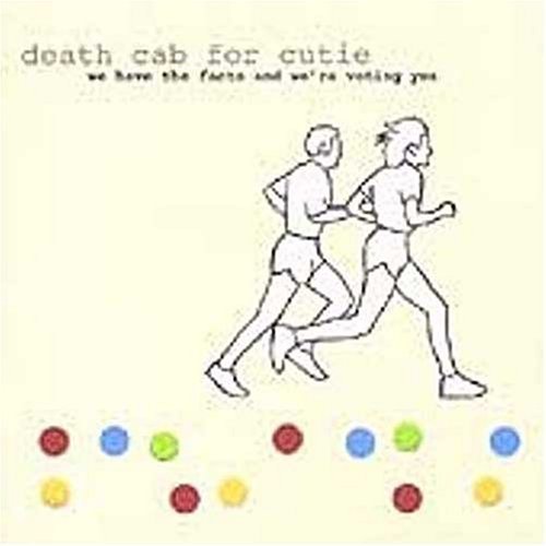 Cover of 'We Have The Facts And We're Voting Yes' - Death Cab For Cutie